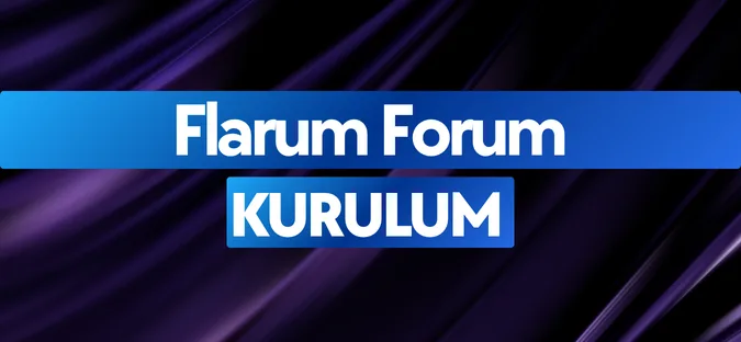 Flarum Forum Kurulum